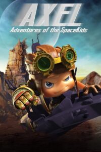 Axel 2: Adventures of the Spacekids 2017 one on netflix