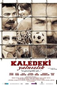 Kaledeki Yalnızlık 2011 one on netflix
