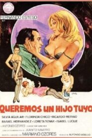Queremos un hijo tuyo 1981 one on netflix