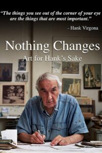 Nothing Changes: Art for Hank’s Sake 2018 one on netflix