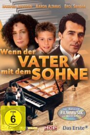 Wenn der Vater mit dem Sohne 2005 one on netflix