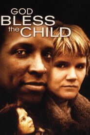 God Bless the Child 1988 one on netflix