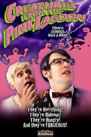 Creatures from the Pink Lagoon 2006 one on netflix