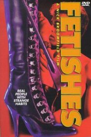 Fetishes 1996 one on netflix