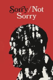 Sorry/Not Sorry 2024 one on netflix
