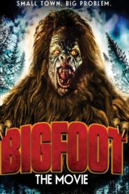 Bigfoot The Movie 2015 one on netflix