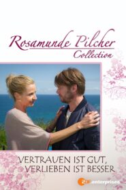 Rosamunde Pilcher: Vertrauen ist gut, verlieben ist besser 2014 one on netflix