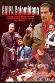 La gripa colombiana 2001 one on netflix