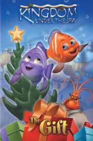 Kingdom Under the Sea: The Gift 2004 one on netflix