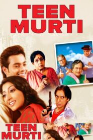 Teen Murti 2009 one on netflix