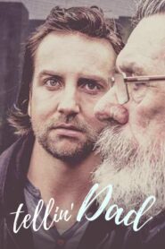 Tellin’ Dad 2017 one on netflix