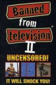 Banned from Television II 1998 one on netflix