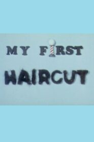My First Haircut 1988 one on netflix