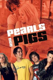 Pearls and Pigs 2003 one on netflix