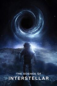 The Science of Interstellar 2014 one on netflix