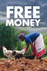 Free Money 2022 one on netflix