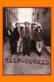 Half-Cocked 1994 one on netflix