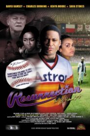 Resurrection: The J.R. Richard Story 2005 one on netflix