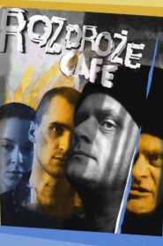 Rozdroże Café 2005 one on netflix