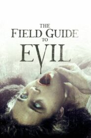 The Field Guide to Evil 2018 one on netflix
