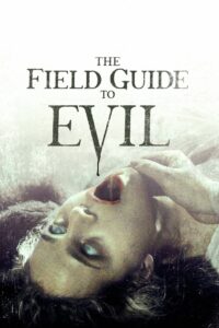 The Field Guide to Evil 2018 one on netflix