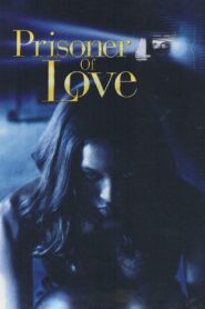 Prisoner of Love 1999 one on netflix