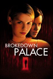 Brokedown Palace 1999 one on netflix