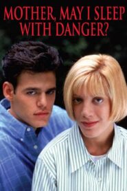 Mother, May I Sleep with Danger? 1996 one on netflix