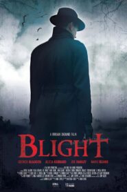 Blight 2015 one on netflix