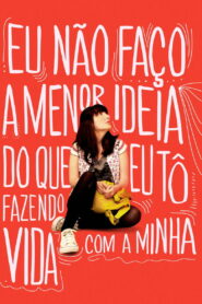 I Have No Idea What I’m Doing With My Life 2013 one on netflix