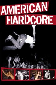 American Hardcore 2006 one on netflix
