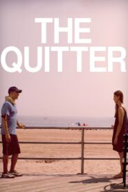 The Quitter 2014 one on netflix