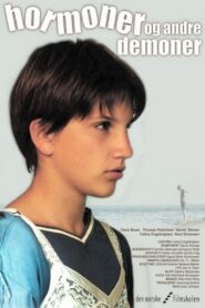 Hormones and Other Demons 2003 one on netflix