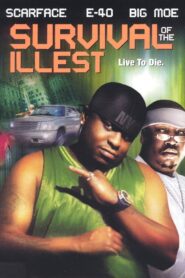 Survival of the Illest 2004 one on netflix