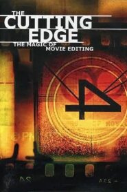 The Cutting Edge: The Magic of Movie Editing 2004 one on netflix
