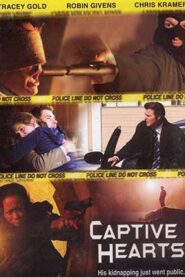 Captive Hearts 2005 one on netflix