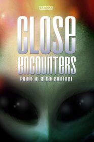 Close Encounters: Proof of Alien Contact 2000 one on netflix
