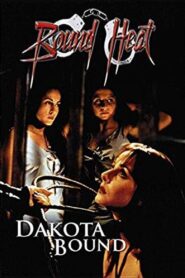 Dakota Bound 2001 one on netflix