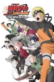 Naruto Shippuden the Movie: The Will of Fire 2009 one on netflix