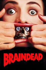 Braindead 1992 one on netflix