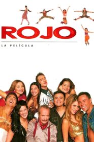 Rojo: La película 2006 one on netflix