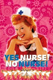 Yes Nurse! No Nurse! 2002 one on netflix