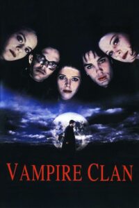Vampire Clan 2002 one on netflix