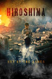 Hiroshima: Out of the Ashes 1990 one on netflix