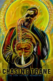 Chasing Trane 2017 one on netflix
