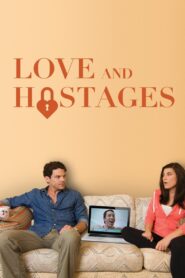 Love and Hostages 2016 one on netflix