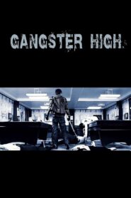 Gangster High 2006 one on netflix