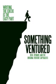Something Ventured 2011 one on netflix