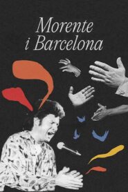 Morente & Barcelona 2023 one on netflix