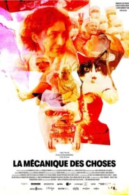 La mécanique des choses 2023 one on netflix